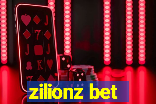 zilionz bet